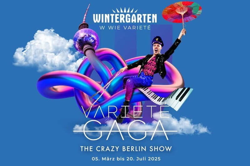 Berlin: “VARIETÉ GAGA” at Wintergarten - Varieté Show - Wintergarten Varieté: eating in the middle of the show